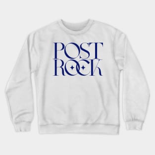 POST ROCK Crewneck Sweatshirt